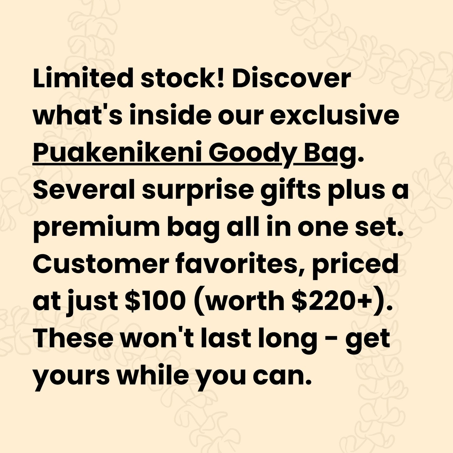 Puakenikeni Goody Bag